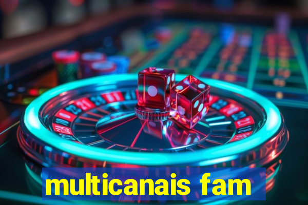 multicanais fam